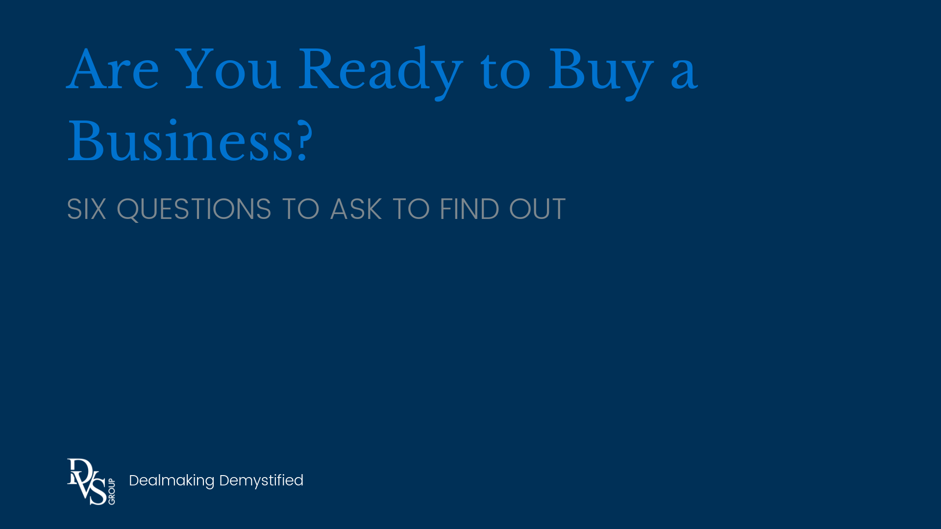Are You Ready to Buy a Business?